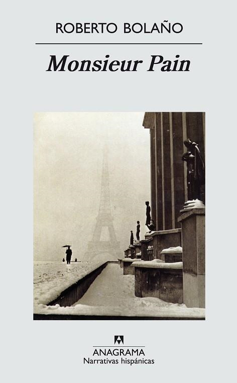 MONSIEUR PAIN | 9788433924452 | ROBERTO BOLAÑO