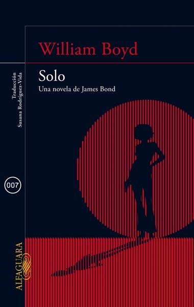 SOLO UNA NOVELA DE JAMES BOND | 9788420415581 | BOYD, WILLIAM