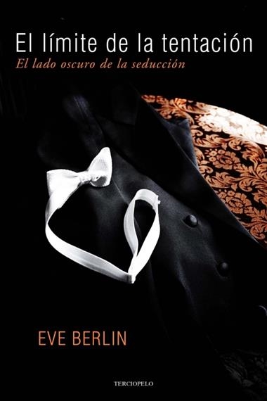 EL LIMITE DE LA TENTACION | 9788415410812 | BERLIN, EVE