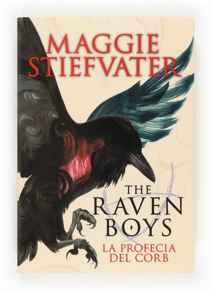 RAVEN BOYS LA PROFECIA DEL CORB, THE | 9788466133739 | STIEFVATER, MAGGIE