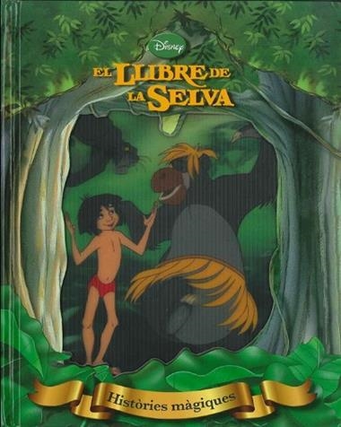 HISTORIES MAGIQUES EL LLIBRE DE LA SELVA | 9788415853398 | VV.AA.