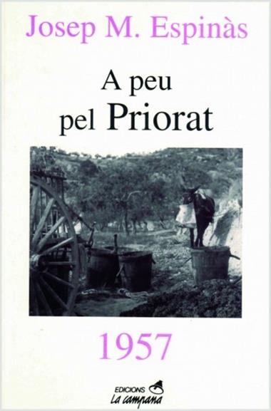 A PEU PER PRIORAT | 9788488791801 | ESPINAS, JOSEP M.