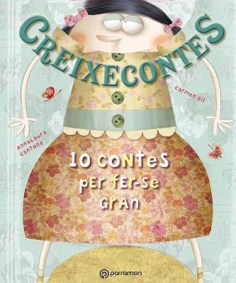 CREIXECONTES | 9788434238350 | GIL, CARMEN & CANTONE, ANNA LAURA