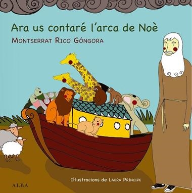 ARA US CONTARE L ' ARCA DE NOE | 9788484289173 | RICO GONGORA, MONTSERRAT