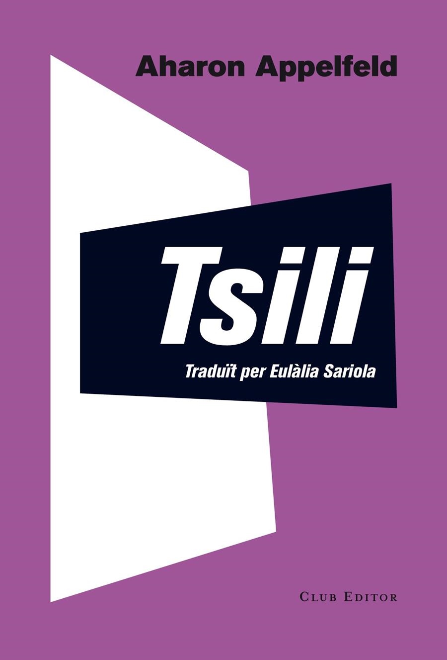 TSILI | 9788473291804 | AHARON APPELFELD