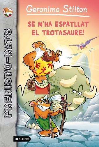 SE M'HA ESPATLLAT EL TROTASAURE | 9788415790938 | STILTON, GERONIMO