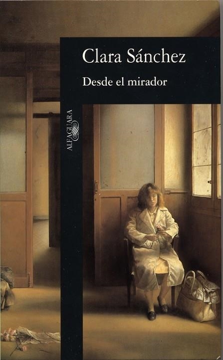 DESDE EL MIRADOR | 9788420482248 | CLARA SANCHEZ