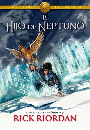 LOS HEROES DEL OLIMPO 02 EL HIJO DE NEPTUNO | 9788415580713 | RICK RIORDAN