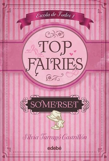 TOP FAIRIES SOMERSET | 9788468308548 | TARRAGO CASTRILLON, SILVIA
