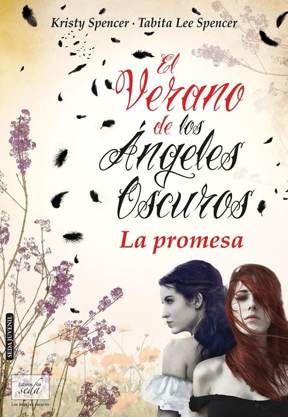 PROMESA, LA ( VERANO DE LOS ANGELES OSCUROS ) | 9788415854166 | SPENCER, KRISTY / LEE, TABITA