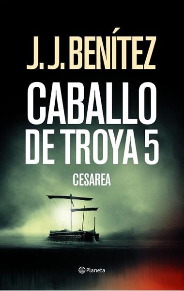 CESAREA CABALLO DE TROYA 5 | 9788408033684 | J. J. BENITEZ