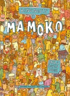BENVINGUTS A MAMOKO | 9788424648756 | MIZIELINSKA, ALEKSANDRA  /MIZIELINSKI, DANIEL