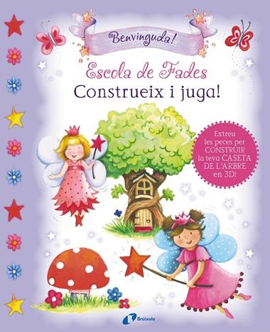 ESCOLA DE FADES CONSTRUEIX I JUGA | 9788499064772 | PLEHOV, MEL