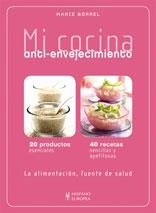 MI COCINA ANTI - ENVEJECIMIENTO | 9788425519802 | BORREL, MARIE
