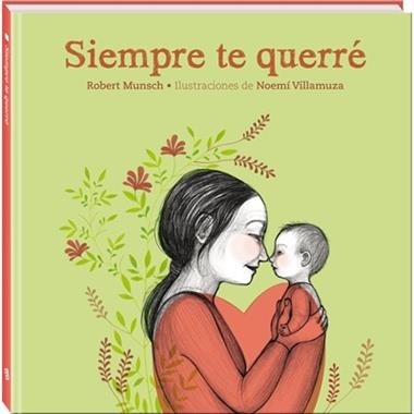 SIEMPRE TE QUERRE (CAST) | 9788494154454 | MUNSCH, ROBERT