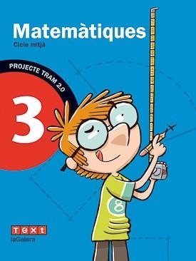 TRAM 2.0 MATEMATIQUES 3 | 9788441221208 | GARRIGA, CARME/GIOL , MONTSERRAT/SÀNCHEZ, NÚRIA
