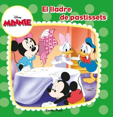 MINNIE EL LLADRE DE PASTISSETS | 9788490573266 | VV.AA.
