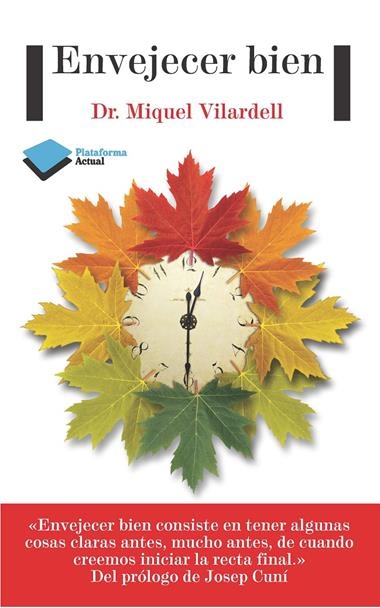 ENVEJECER BIEN | 9788415880509 | VILARDELL TARRES, MIQUEL