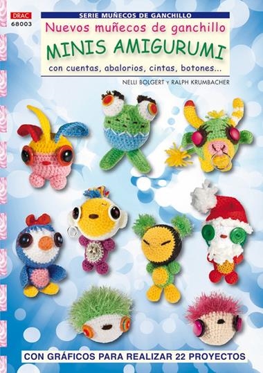 NUEVOS MUÑECOS DE GANCHILLO MINIS AMIGURUMIS | 9788498741520 | BOLGERT, NELLI & KRUMBACHER, RALPH