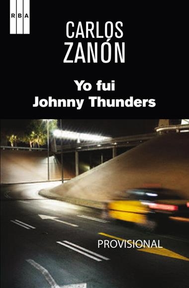 YO FUI JOHNNY THUNDERS | 9788490560082 | ZANON, CARLOS