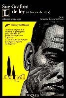 L DE LEY O FUERA DE ELLA | 9788472237810 | GRAFTON, SUE
