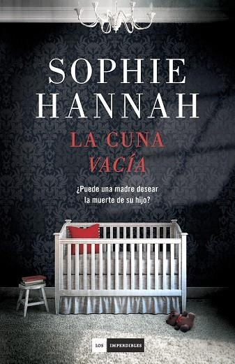 CUNA VACIA, LA | 9788415355601 | SOPHIE HANNAH