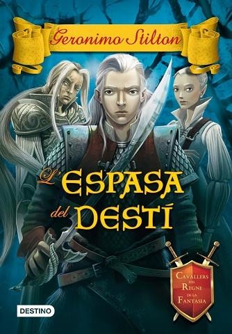 ESPASA DEL DESTI, L' | 9788490573303 | STILTON, GERONIMO