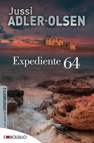 LOS CASOS DEL DEPARTAMENTO Q 04 EXPEDIENTE 64 | 9788415140948 | JUSSI ADLER-OLSEN
