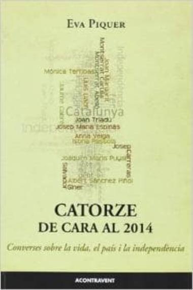 CATORZE DE CARA AL 2014 | 9788415720140 | EVA PIQUER
