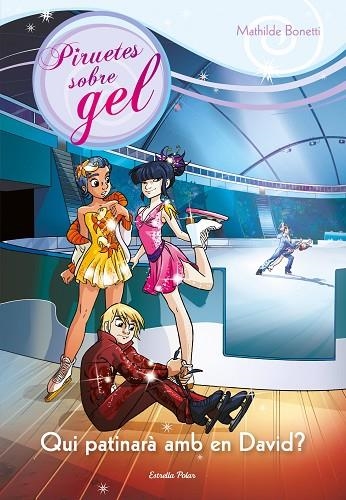 QUI PATINARA AMB EL DAVID? | 9788490573556 | MATHILDE BONETTI
