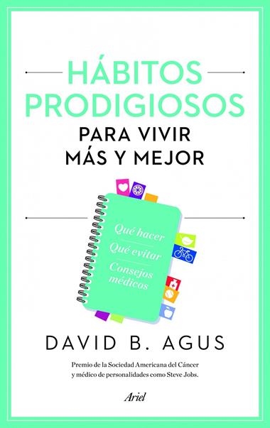 HABITOS PRODIGIOSOS PARA VIVIR MAS Y MEJOR | 9788434414877 | B. AGUS, DAVID