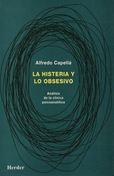HISTERIA Y LO OBSESIVO, LA | 9788425419591 | CAPELLA, ALFREDO