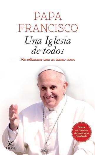 IGLESIA DE TODOS, UNA | 9788467040494 | PAPA FRANCISCO