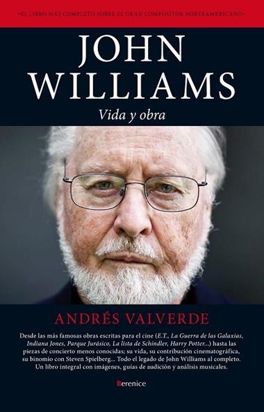 JOHN WILLIAMS VIDA Y OBRA | 9788415441427 | VALVERDE AMADOR, ANDRES