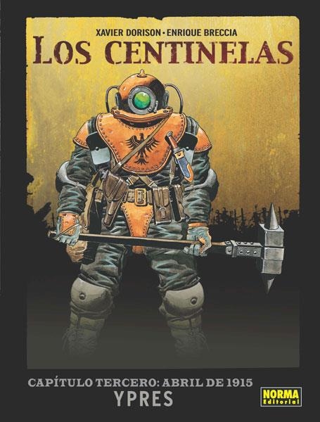 LOS CENTINELAS 3 ABRIL DE 1915 YPRES | 9788467914443 | DORISON, XAVIER & BRECCIA, ENRIQUE