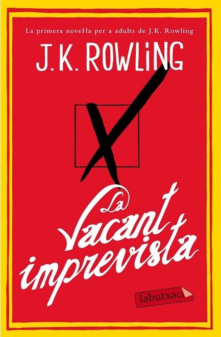 LA VACANT IMPREVISTA | 9788499308142 | J.K. ROWLING