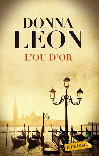 OU D'OR, L' | 9788499308111 | DONNA LEON