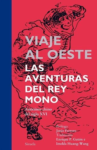 VIAJE AL OESTE | 9788416120000 | ANONIMO CHINO DEL SIGLO XVI