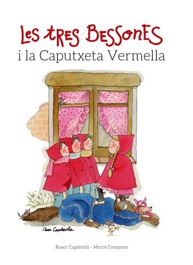 LES TRES BESSONES I LA CAPUTXETA VERMELLA | 9788415695677 | MERCE COMPANY