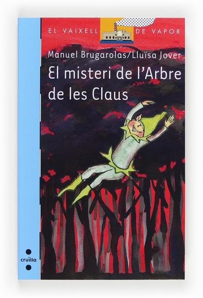 EL MISTERI DE L'ARBRE DE LES CLAUS | 9788466134132 | BRUGAROLAS I MASLLORENS, MANUEL