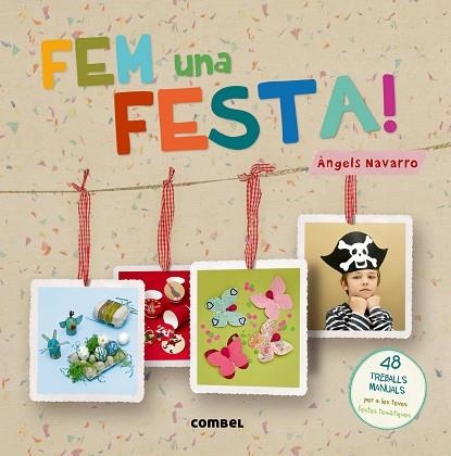 FEM UNA FESTA! | 9788498258684 | ANGELS NAVARRO