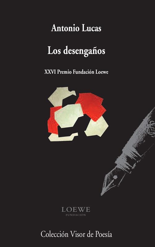 LOS DESENGAÑOS | 9788498958638 | Antonio Lucas