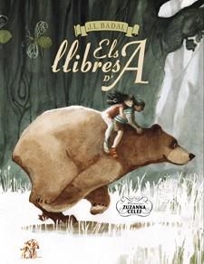 LLIBRES D'A | 9788424649364 | J.L. BADAL & ZUZANNA CELEJ
