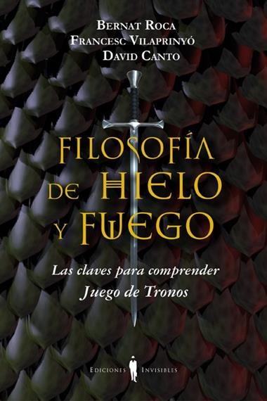 FILOSOFIA DE HIELO Y FUEGO | 9788494178917 | VV.AA.