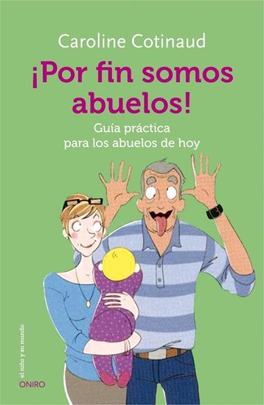 POR FIN SOMOS ABUELOS! | 9788497547628 | COTINAUD, CAROLINE