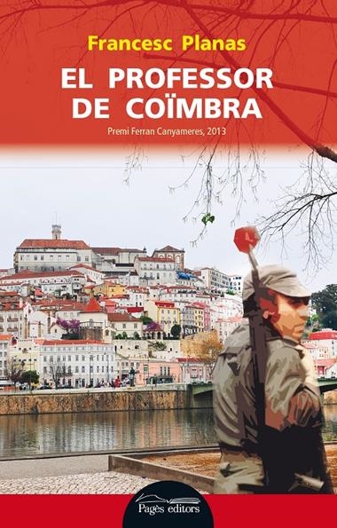 EL PROFESSOR DE COIMBRA | 9788499754420 | PLANAS COMES, FRANCESC