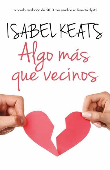 ALGO MAS QUE VECINOS | 9788468728292 | KEATS, ISABEL