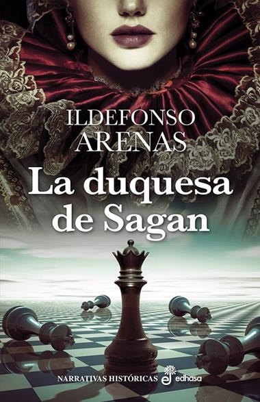 LA DUQUESA DE SAGAN | 9788435062756 | ILDEFONSO ARENAS