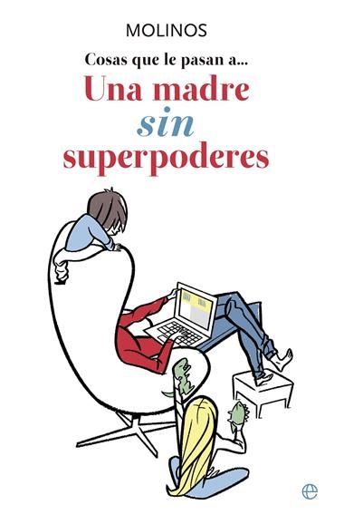 MADRE SIN SUPERPODERES, UNA | 9788499707976 | RIBERA GARCIA-RUBIO, ANA