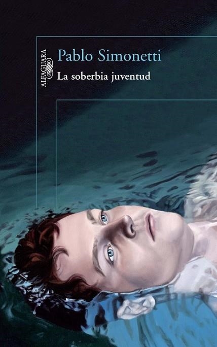 SOBERBIA JUVENTUD, LA | 9788420416328 | PABLO SIMONETTI